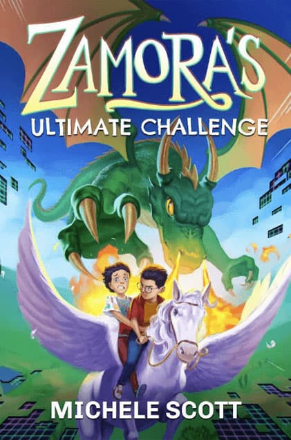 Zamora's Ultimate Challenge by Michele Scott