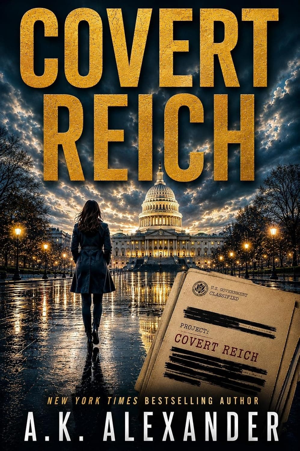 Covert Reich — Standalone Thriller by A.K. Alexander